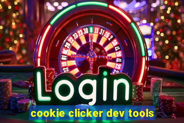 cookie clicker dev tools